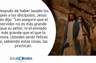 Catequesis en un minuto 16/05/2019 – Jueves de la IV semana de Pascua Después de haber lavado los pies a los discípulos, Jesús les…