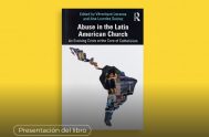 https://www.youtube.com/watch?v=MHw5jQjpSYY&t=1063s 19/06/2024 - La editorial británica Routledge ha publicado, en inglés, el libro “Abusos eclesiales en América Latina. Una crisis en el corazón…