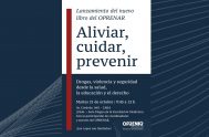 01/10/2025 - El Observatorio de Prevención del Narcotráfico (OPRENAR) invita al lanzamiento de su nueva publicación titulada “Aliviar, prevenir, cuidar”. La jornada se…