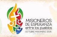 07/10/2025 - La Iglesia Católica vive el mes de octubre dedicado mundialmente a despertar el Espíritu Misionero en los fieles, con gestos de…