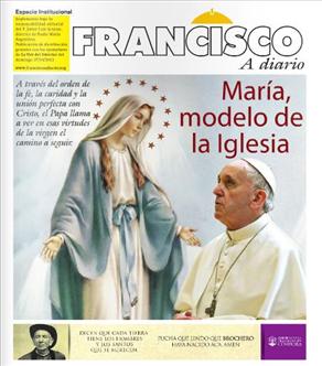 29/10/2013 - En la 17° edición de "Francisco A Diario", el Papa propone a la Virgen María como el mejor…