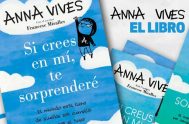 MADRID, 19 Mar. 14 / 08:01 am (ACI/EWTN Noticias).- “Si crees en mí, te sorprenderé”, es el título del primer libro de Anna…
