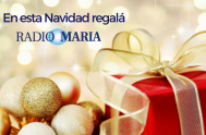 14/12/2015 –  Mientras nos acercamos a la celebración de Navidad queremos invitarte a que regales lo que recibís por medio de Radio María.…